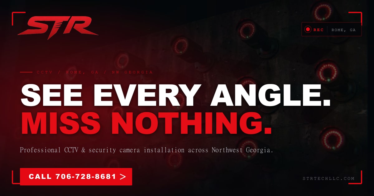CCTV & Security Camera Installation | Rome GA & Northwest Georgia | STR ...